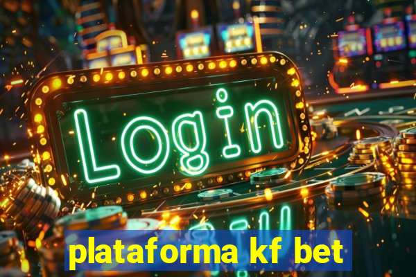 plataforma kf bet